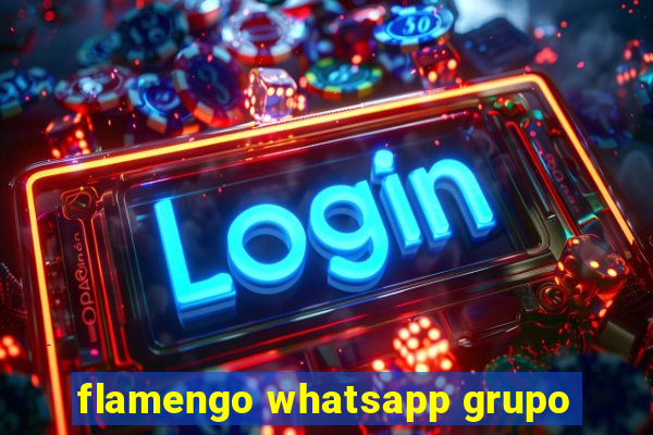 flamengo whatsapp grupo